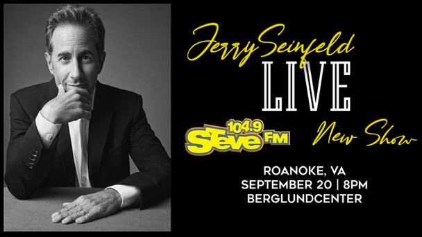 Steal STEVE's Seats to JERRY SEINFELD at Berglund Performing Arts Theatre From 104.9 STEVE FM!