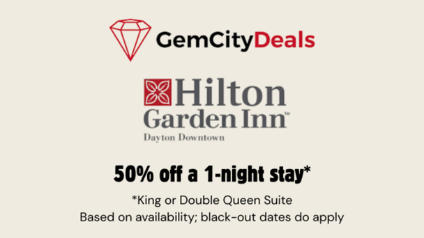 Gem City Deals: Hilton Garden Inn Downtown Dayton