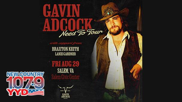 Last Chance to Win Tickets to GAVIN ADCOCK at Salem Civic Center From New Country 107.9 YYD!