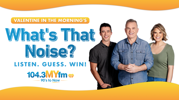 What's That Noise? Is BACK!! Listen Live Monday At 7:25am For The First Chance To Win!