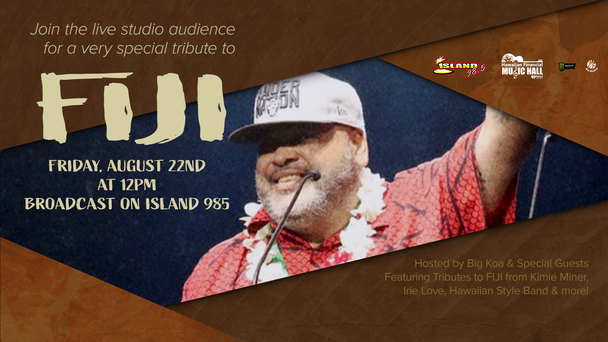 Join us! Fiji Tribute August 22nd Live From the Hawaiian Financial Music Hall at 12pm