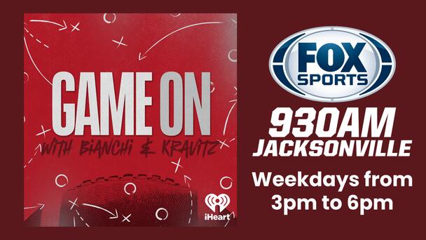 Listen to Game On with Bianchi & Kravitz on FSRJax | 930AM 