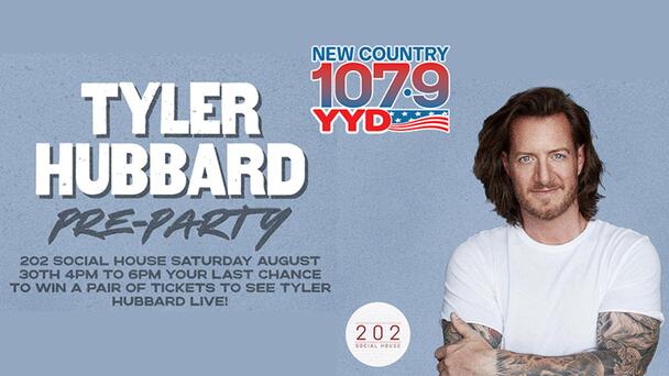Join New Country 107.9 YYD for a TYLER HUBBARD Show Pre-Party at 202 Social House, Sat., Aug. 30 With Your Last Chance to Win Tickets! 