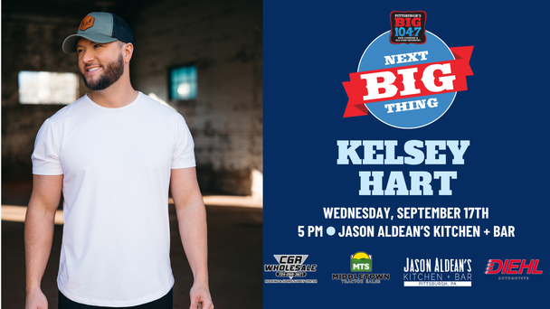 BIG 104.7 NEXT BIG THING WITH KELSEY HART