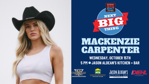 BIG 104.7 NEXT BIG THING WITH MACKENZIE CARPENTER