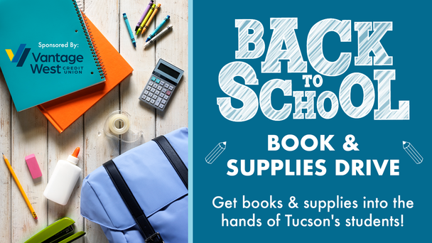 Help Tucson's Students with Books & Supplies!