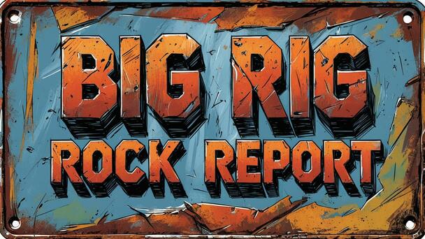 Big Rig ROCK Report 8.27