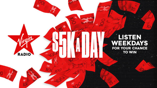 Virgin Radio's $5K A Day