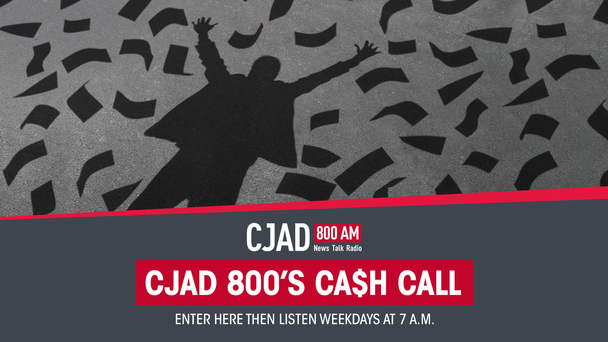 CJAD 800's Cash Call