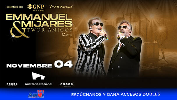 ¡Vamos al concierto de Emmanuel y Mijares!