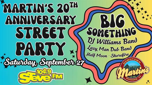 Steal STEVE's Seats to the MARTINS DOWNTOWN 20th Anniversary Street Party From 104.9 STEVE FM!