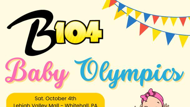 B104 Baby Olympics - 2025 - Sign Up Now!