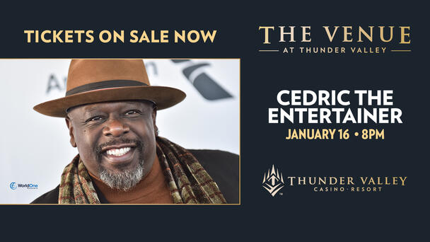 Listen To Win Tickets To See Cedric The Entertainer On January 16 At Thunder Valley!