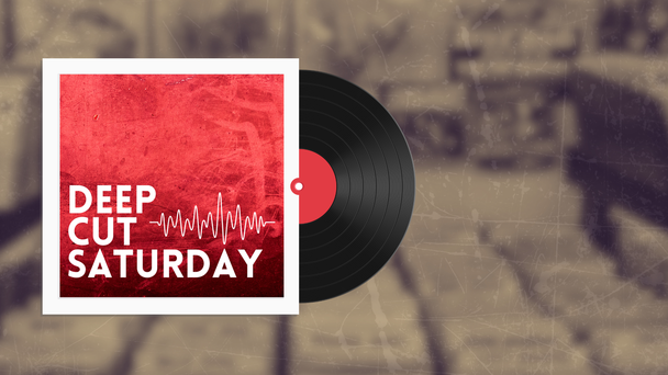 Deep Cut Saturday: The Album Cuts You Loved