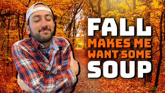 Fall Makes Me Want Some Soup (Salt-N-Pepa Parody) | Jeff's Song of the Week
