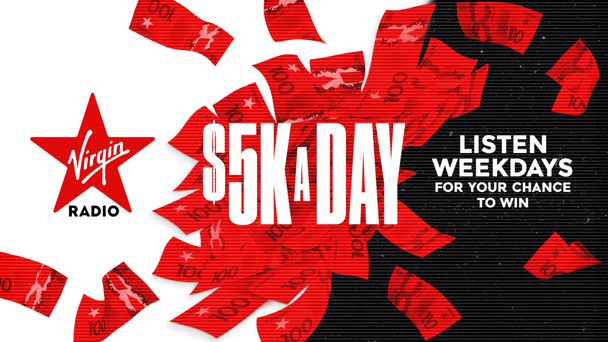 Virgin Radio's $5K A Day
