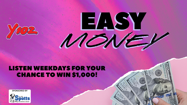 Easy Money - Sponsored Locally By: Spotts Insurance Group
