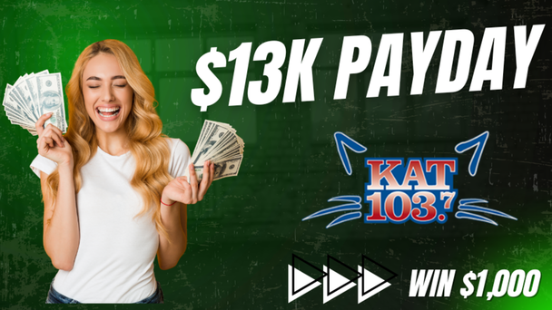 $13K Payday