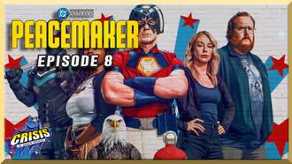 Peacemaker Season 2, Episode 8 'Full Nelson' Review