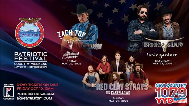 Win Tickets to the 2026 Patriotic Festival at Norfolk Scope Arena Featuring: ZACH TOP, BROOKS & DUNN, & THE RED CLAY STRAYS! Click for Details!