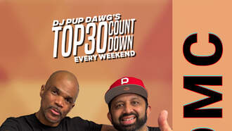 DMC w/Dj Pup Dawg's Top30 Countdown! Listen Here If You Missed It!