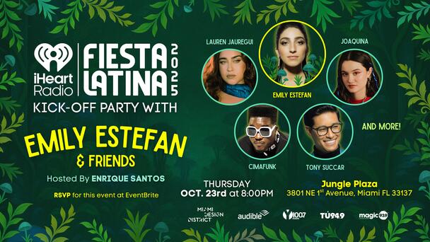 iHeartRadio’s Fiesta Latina’s Kick Off Party with Emily Estefan & Friends