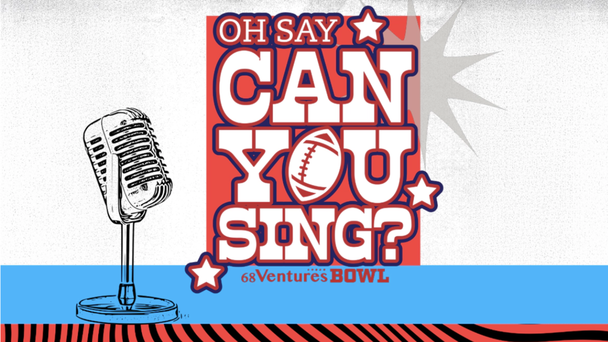 Oh Say Can You Sing?