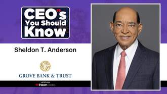 CEO's You Should Know: Sheldon T. Anderson (Grove Bank & Trust)