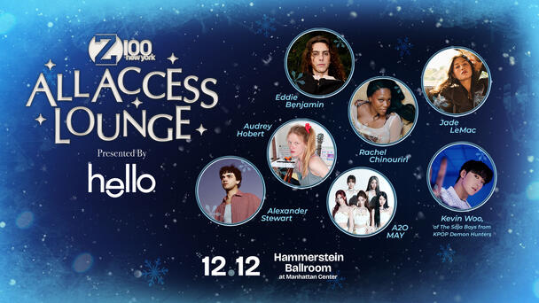 Don't Miss Our FREE Z100’s All Access Lounge