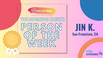 The Morning Breeze w/ Carolyn & Cort - The Morning Breeze Person of the Week: Jin K. in San Francisco