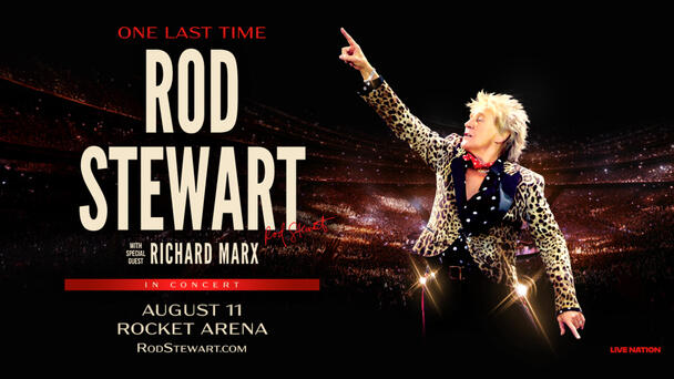 Register to win a pair of tickets to see Rod Stewart ‘One Last Time’ with Richard Marx, August 11th at Rocket Arena!