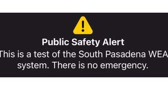 South Pasadena Alert Test Reaches All of L.A. County