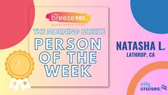 The Morning Breeze Person of the Week: Natasha L. in Lathrop