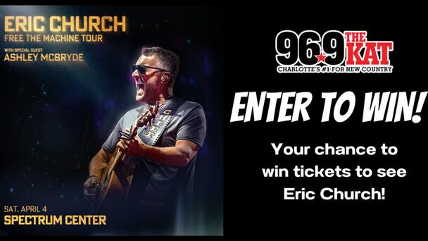 Your Chance to win Eric Church tickets!