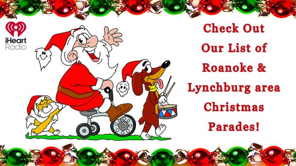Check Out Our List Of Roanoke/Lynchburg Area Christmas Parades From 104.9 STEVE FM!