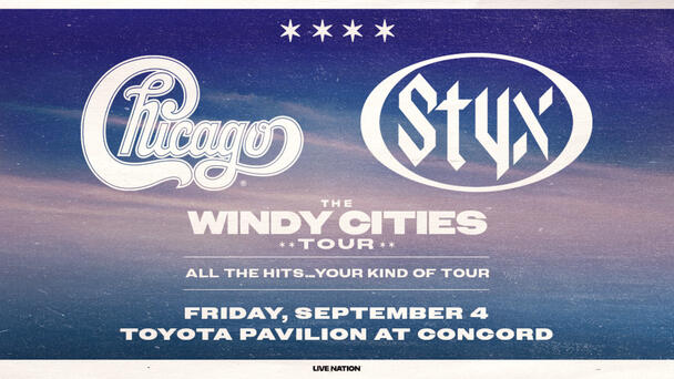 Enter To Win Tickets For Chicago & Styx Coming September 4th At Concord!