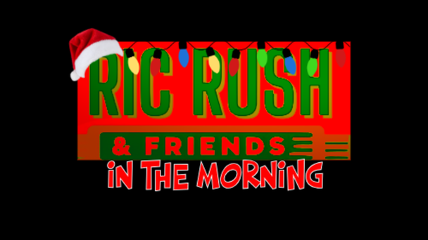 Ric Rush and Friends In The Morning