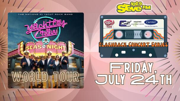 Steal STEVE's Seats to YÄCHTLEY CRËW at Dr Pepper Park in 2026 From 104.9 STEVE FM!