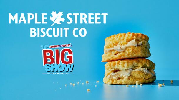 Maple Street Biscuit Company x The Big Show
