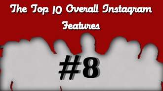 Here Are The Top 10 Overall Instagram Features Of 2025