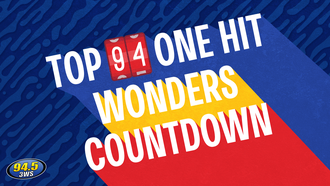 94.5 3WS Top 94 One Hit Wonders Countdown!