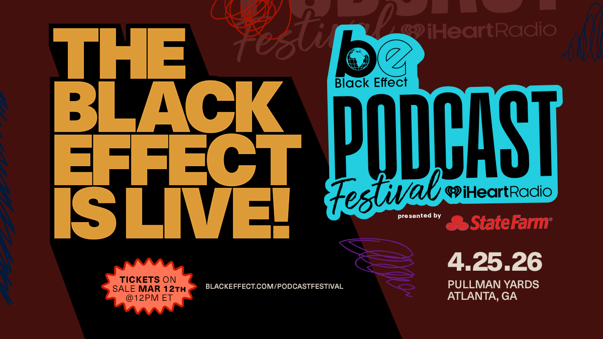 Black Effect Podcast Festival