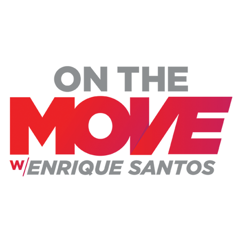On the Move w/ Enrique Santos