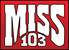 102.9 MISS 103