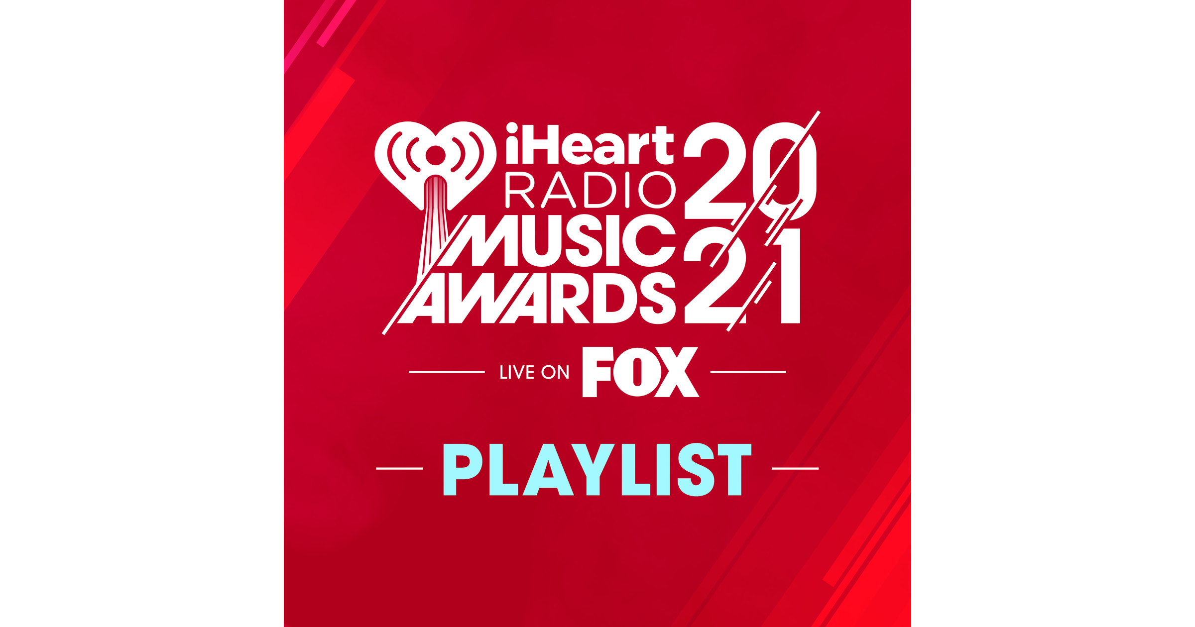 iHeartRadio Music Awards Playlist iHeartRadio