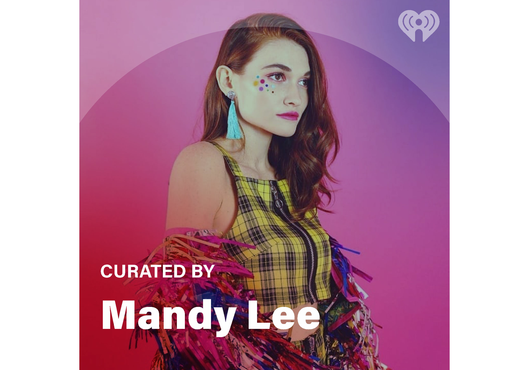 Curated By: Mandy Lee (MisterWives) | iHeart