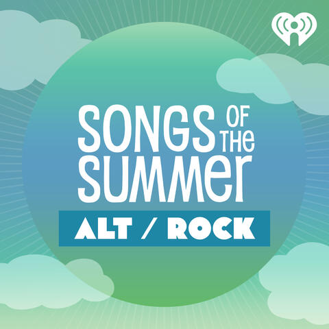 Download Songs Of Summer Alt Rock The Best Alt Rock Summer Songs