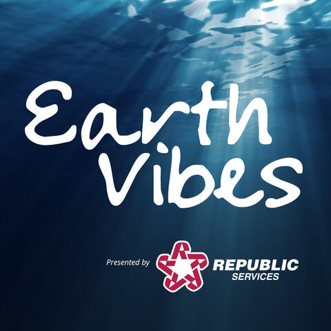 Earth Vibes - Listen Now