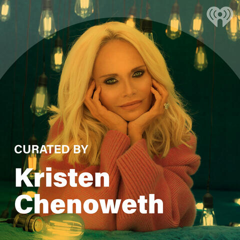 Curated By: Kristin Chenoweth