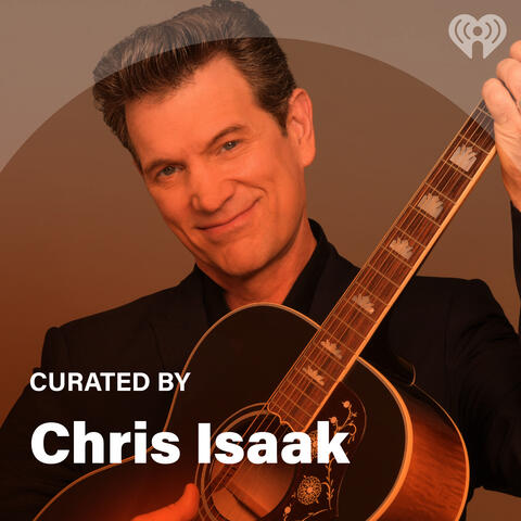 Curated By: Chris Isaak